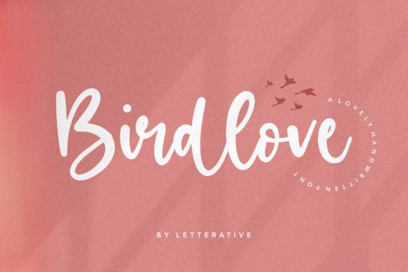 Birdlove: A Dreamy Handwritten Font for Editorial Design
