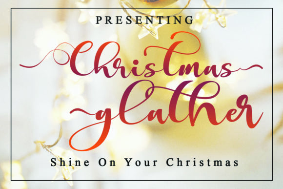 Christmas Glather: A Handwritten Font for Branding
