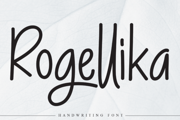 Rogellika: A Friendly Handwritten Font for Campaigns